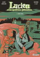   Lucien et les myst&eacute;rieux ph&eacute;nom&egrave;nes (Tome 2) - Granit rouge