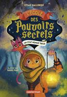   L'École des pouvoirs secrets (Tome 1) - un chat nommé Treize