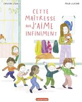 Cette maîtresse que j'aime infiniment