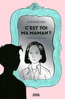   C'est toi ma maman ? Un drame comique