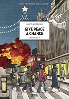   Give peace a chance. Londres 1963-1975