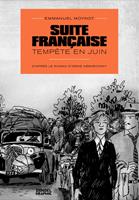   Suite française. Tempête en juin