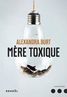   Mère toxique