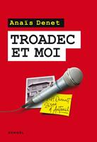   Troadec et moi