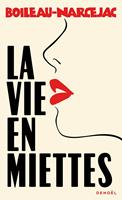   La vie en miettes
