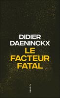   Le Facteur fatal