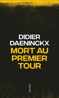   Mort au premier tour