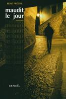   Maudit le jour