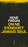   On ne s'endort jamais seul