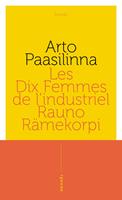   Les Dix Femmes de l'industriel Rauno Rämekorpi