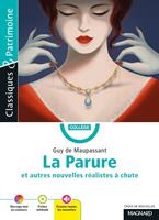   La Parure et autres nouvelles réalistes à chute