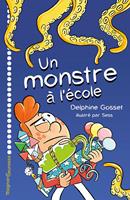   Un monstre à l’école