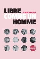   Libre comme un homme