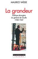   La Grandeur