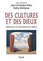   Des cultures et des Dieux