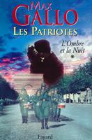   Les Patriotes, Tome 1