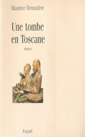   Une tombe en Toscane
