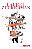Les rêves barbares du professeur Collie
