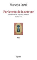   Par le trou de la serrure