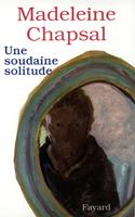   Une soudaine solitude