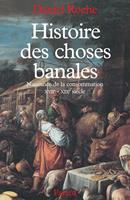   Histoire des choses banales