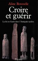   Croire et guérir