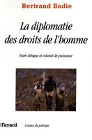   La diplomatie des droits de l'homme