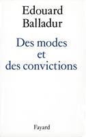  Des modes et des convictions