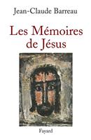   Les M&eacute;moires de J&eacute;sus