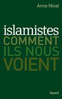   Islamistes : comment ils nous voient