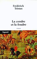   La cendre et la foudre