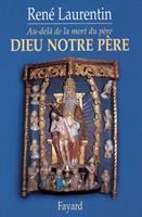   Dieu notre père
