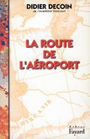   La Route de l'aéroport