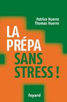   La prépa sans stress