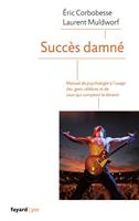   Succès damné