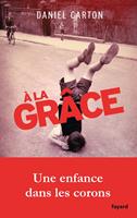   A la grâce