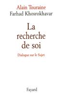   La recherche de soi