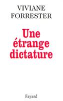   Une étrange dictature