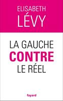   La gauche contre le réel