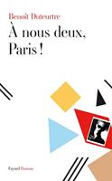   A nous deux, Paris !