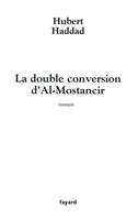   La double conversion d'Al-Mostancir