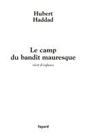   Le camp du bandit mauresque
