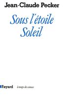   Sous l'étoile soleil