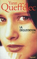   La dégustation