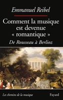   Comment la musique est devenue romantique