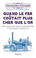   Quand le fer coûtait plus cher que l'or