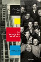   La Bande du Bauhaus