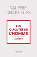   Les qualit&eacute;s de l'homme