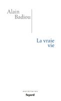   La vraie vie