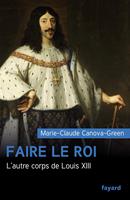   Faire le roi